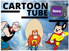 CartoonTube | TV App | Roku Channel Store | Roku