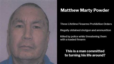 Matthew Marty Powder: Firearms Prohibition Order Violator Killed by ...