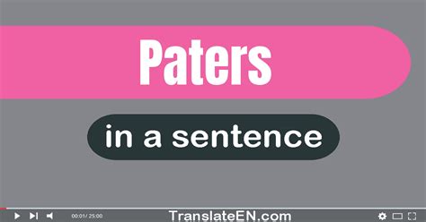 Use "Paters" In A Sentence