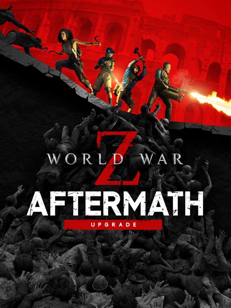Mise à niveau World War Z: Aftermath - Epic Games Store