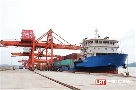 四川泸州一季度外贸箱量同比增长30.44% 天府首港释放发展动能
