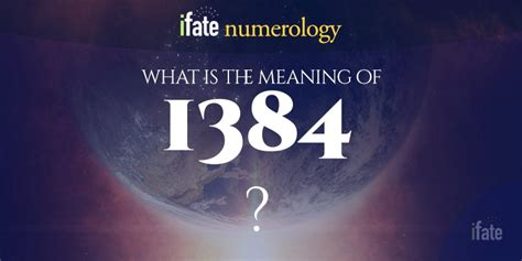 Number The Meaning of the Number 1384