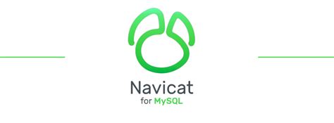 Navicat for MySQL是什么_数据库管理工具Navicat for MySQL详细介绍 - 树懒学堂