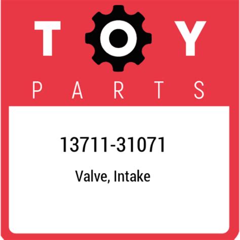 13711-31071 Toyota Valve, intake 1371131071, New Genuine OEM Part | eBay
