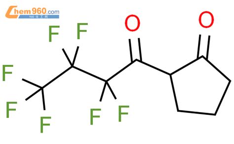 141478-83-3,2-(全氟丁酰基)环戊酮化学式、结构式、分子式、mol – 960化工网