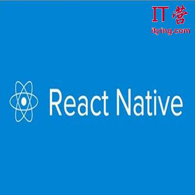 React Native视频教程全集下载_IT营