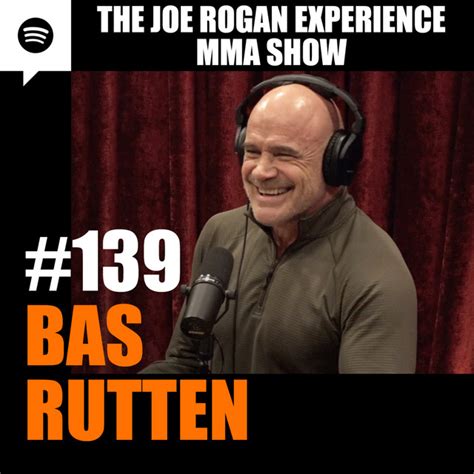 JRE MMA Show #139 with Bas Rutten – The Joe Rogan Experience – Podcast ...
