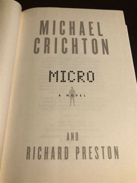 MICRO A NOVEL BY MICHAEL CRICHTON & RICHARD PRESTON HCDJ 1ST ED ...