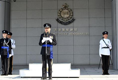 “忠诚勇毅 心系社会”，港警“新一哥”上任，香港警队换了新口号