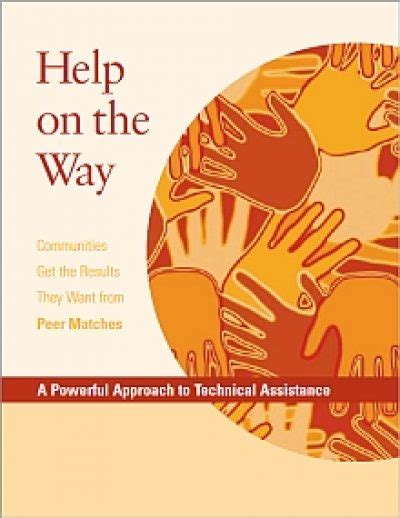 Help is on the Way: A Powerful Approach to Technical Assistance - The ...