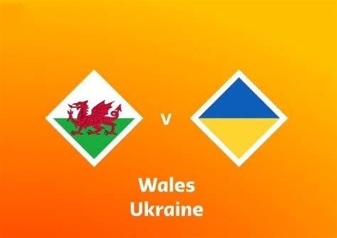 6月6日0点开踢！威尔士、乌克兰争夺欧洲区最后一个世界杯名额-直播吧zhibo8.cc