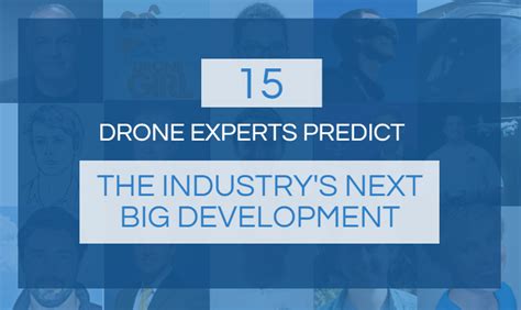 15名顶尖无人机专家对无人机产业未来发展的预测 - 知乎