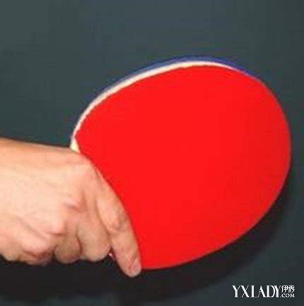 【图】乒乓球横拍握法特点是什么 为你盘点几种握拍特点_乒乓球横拍握法特点_伊秀美体网|yxlady.com