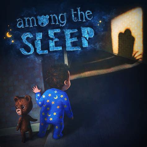 Among the Sleep - IGN