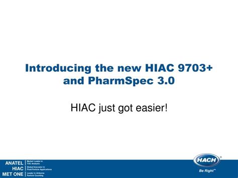 PPT - Introducing the new HIAC 9703+ and PharmSpec 3.0 PowerPoint ...