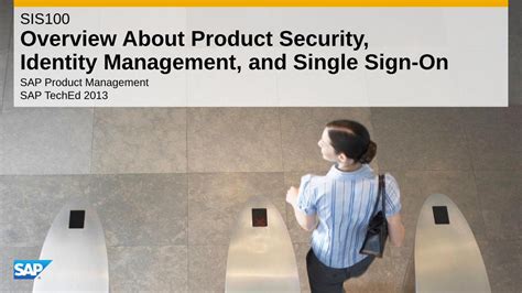 (PDF) SIS100 - Overview About Product Security, IDM and SSO - DOKUMEN.TIPS