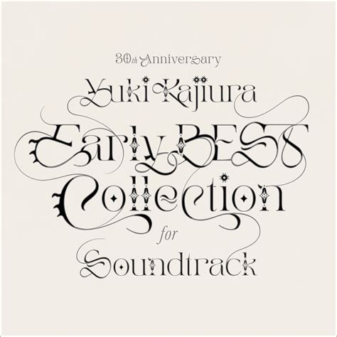 ‎30th Anniversary Early BEST Collection for Soundtrack - Album by Yuki ...