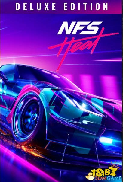 极品飞车21热度豪华版正版购买_Need for Speed™ Heat Deluxe EditionPC正版激活码_3DM游戏商城