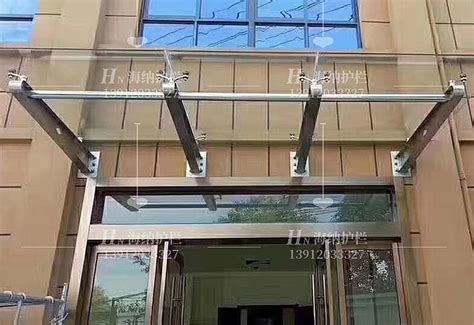钢结构玻璃雨棚系列 - 产品展示 - 徐州市海纳护栏装饰工程有限公司