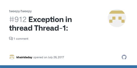 Exception in thread Thread-1: · Issue #912 · tweepy/tweepy · GitHub