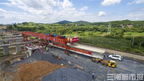 首梁成功架设，湘桂铁路永州扩能工程全线有望明年通车 - 今日关注 - 湖南在线 - 华声在线