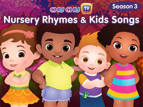 Prime Video: ChuChu TV Nursery Rhymes and Kids Songs - Season 3