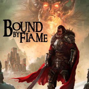 Bound by Flame™