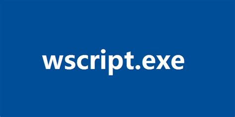 wscript.exe下载-wscript.exe官方版下载[电脑版]-pc下载网