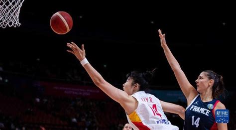 女篮世界杯四分之一决赛:中国对阵法国 中国女篮对法国女篮总决赛比分结果-秀和风水