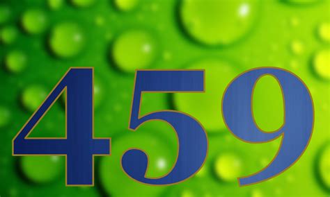459 | What Does 459 Mean?