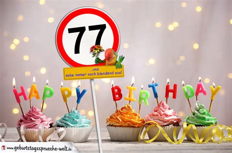 44 Glückwünsche zum 77. Geburtstag: Kurz, Herzlich & Lustig