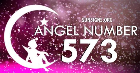 Angel Number 573 Meaning | Sun Signs