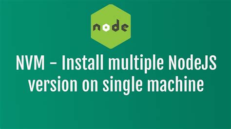 安装 Node.js 的最佳方案 —— NVM | 开发环境布置 |《前端开发环境部署》| Vue.js 技术论坛