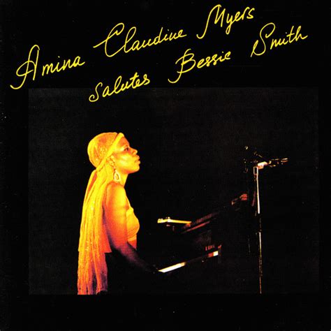 Amina Claudine Myers Salutes Bessie Smith — Amina Claudine Myers