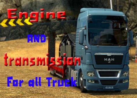 ETS 2: Engines and Transmissions for all Trucks [1.30.x] v 1.0 Other ...